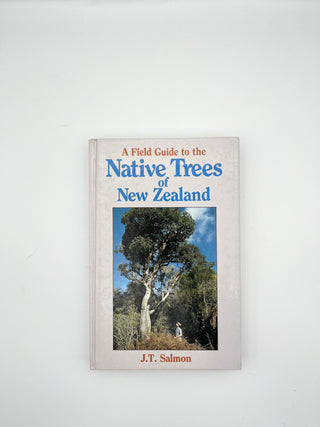 Field Guide to the Native Trees of New Zealand