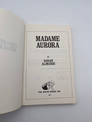 Madame Aurora by Sarah Aldridge