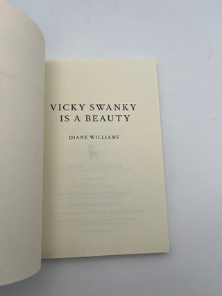 Vicky Swanky Is a Beauty by Dianne Williams