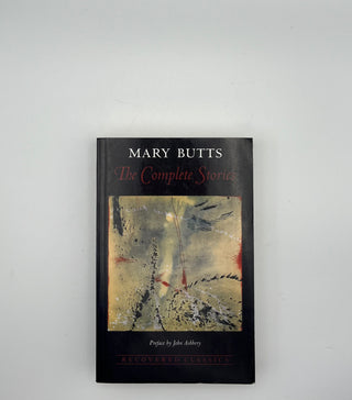 Complete Stories by Mary Butts